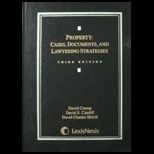 Property Cases, Documents, and Lawyering