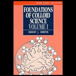 Foundations of Colloid Science, Volume I