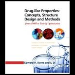 Drug like Properties Concepts, Structure Design and Methods   from Adme to Toxicity Optimization