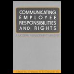 Communicating Employee Responsibilities and Rights A Modern Management Mandate
