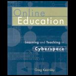 Online Education  Learning and Teaching in Cyberspace