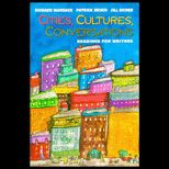 Cities, Cultures, Conversations  Readings for Writers