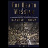 Death of the Messiah Volume I