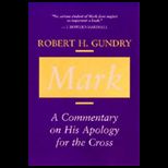 Mark Commentary on His Apology for Cross