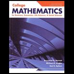 College Mathematics for Business, Economics, Life Sciences and Social Sciences (Custom)