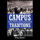 Campus Traditions Folklore From the Old Time College to the Modern Mega University