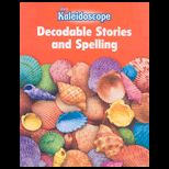 Kaleidoscope  Decodable Stories and Spelling Workbook Level B
