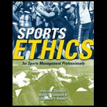 Sports Ethics for Sports Management Professionals