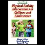 Physical Activity Interventions in Children and Adolescents