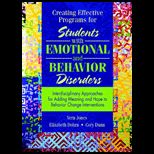 Creating Effective Programs for Students with Emotional and Behavior Disorders  Interdisciplinary Approaches for Adding Meaning and Hope to Behavior Change Interventions