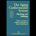 Aging Cardiovascular System  Physiology And Pathaology