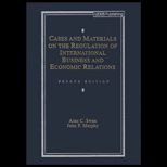 Regulation of International Business and Economics Relations / Cases and Materials
