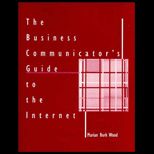Business Communicators Guide to the Internet
