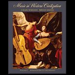 Music in Western Civilization, Volume C  Romanticism to the Present