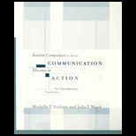 Communication Theories in Action  An Introduction (Student Companion)