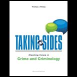 Taking Sides Clashing Views in Crime and Criminology