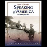 Speaking of America  Readings in U.S. History, Volume 2  Since 1865