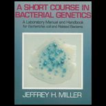 Short Course in Bacterial Genetics 2