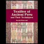 Textiles of Ancient Peru and Their Techniques