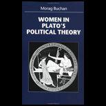 Women in Platos Political Theory