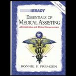 Essentials of Medical Assisting  Administrative and Clinical Competencies / With Diskette