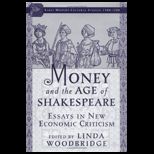 MONEY AND THE AGE OF SHAKESPEARE ESSA