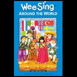 Wee Sing Around the World / With CD ROM
