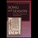 Song and Season  Science, Culture, and Theatrical
