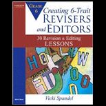 Creating 6 Trait Revisers and Editors for Grade 6