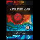 Gendered Lives Communication , Gender, and Culture