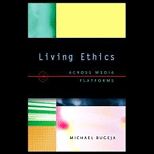 Living Ethics
