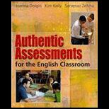 Authentic Assessments for the English Classroom
