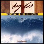 Greg Noll  The Art Of The Surfboard