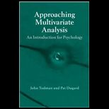 Approaching Multivariate Analysis