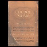 Church Music in America, 1620 2000