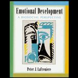 Emotional Development  A Biosocial Perspective