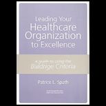Leading Your Healthcare Organization To Excellence
