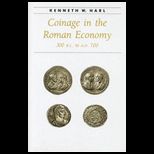 Coinage in Roman Economy, 300 B. C
