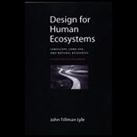 Design for Human Ecosystems  Landscape, Land Use, and Natural Resources