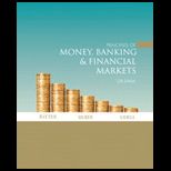 Principles of Money, Banking, and Financial Markets   With Access