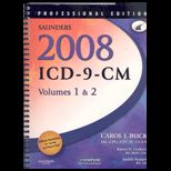 Saunders 2008 ICD 9 CM, Volumes 1 and 2 Professional Edition   Package