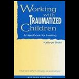 Working With Traumatized Children