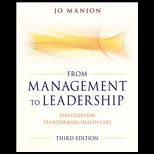 FROM MANAGEMENT TO LEADERSHIP