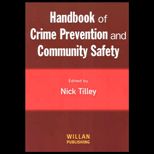 Handbook of Crime Prevention and Comm