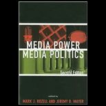 Media Power Media Politics