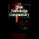 Bible Knowledge Commentary  2 Volume Set
