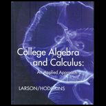 College Algebra and Calculus Applied Approach