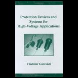 Protection Devices and Systems for High 