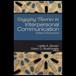 Engaging Theories in Interpersonal Communication Multiple Perspectives