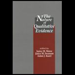 Nature of Evidence in Qualitative Evidence